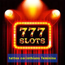 tattoo corinthians feminina